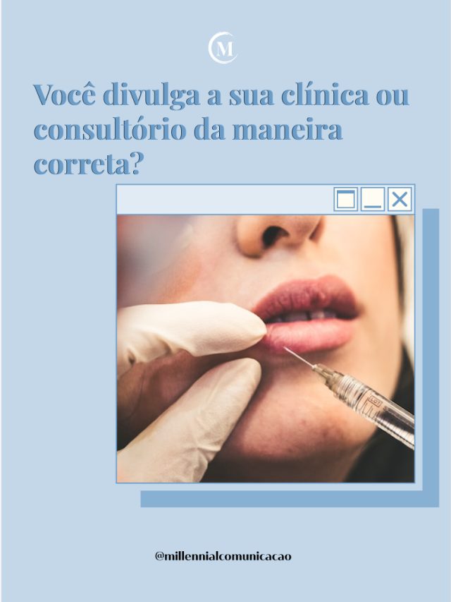 Você divulga a sua clínica ou consultório da maneira correta?
