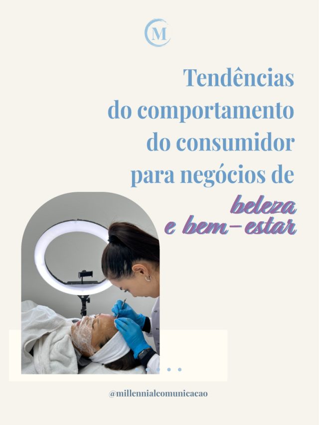 Tendências do comportamento do consumidor para negócios de beleza e bem-estar